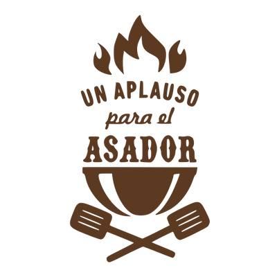 Un Aplauso Para El Asador